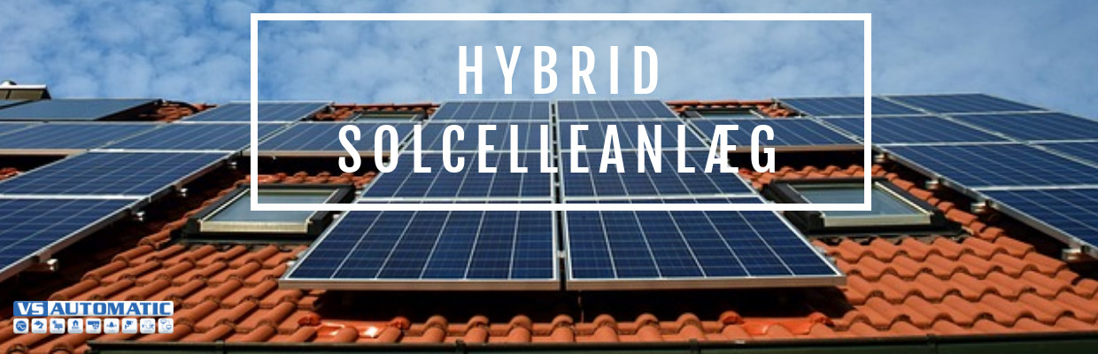 Hybrid solcelleanlæg på tag