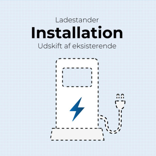 ladestander installation udskift