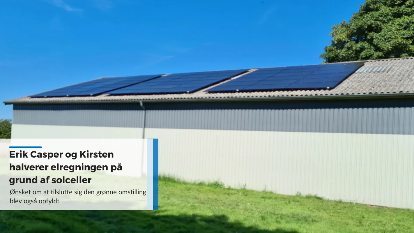 Erik Casper og Kirsten halverer elregningen på grund af solceller