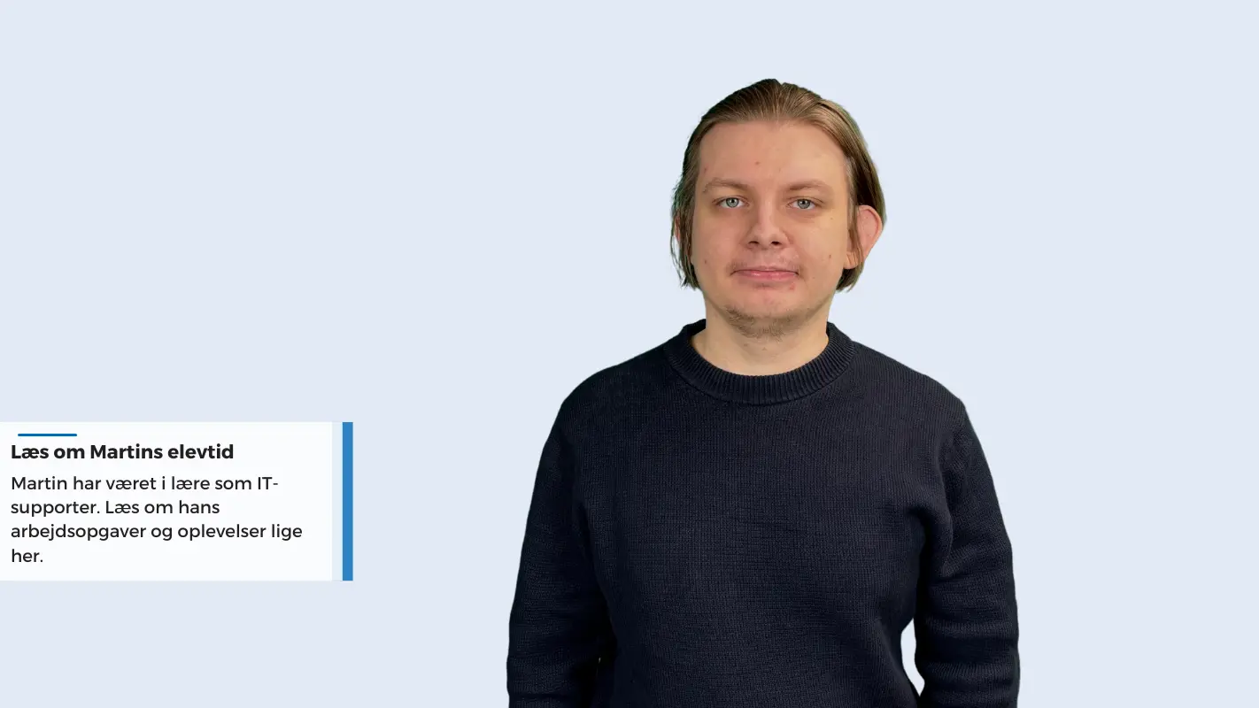 Udtalelse fra vores IT-lærling Martin